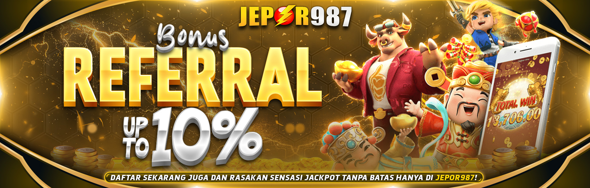 BONUS REFERRAL 10% JEPOR987