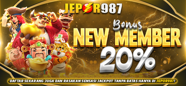 BONUS NEW MEMBER 20% JEPOR987
